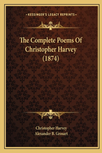 Complete Poems Of Christopher Harvey (1874)