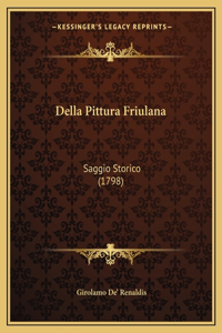 Della Pittura Friulana