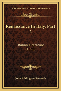 Renaissance In Italy, Part 2