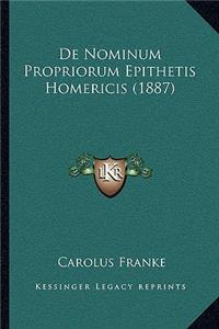 De Nominum Propriorum Epithetis Homericis (1887)