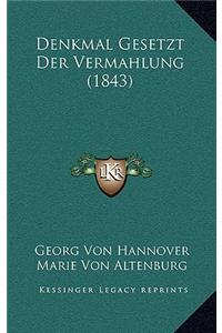 Denkmal Gesetzt Der Vermahlung (1843)