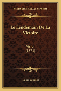 Le Lendemain De La Victoire