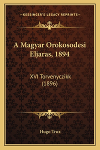 A Magyar Orokosodesi Eljaras, 1894: XVI Torvenyczikk (1896)