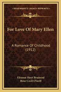 For Love Of Mary Ellen