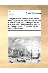 The gentleman's new memorandum book improv'd