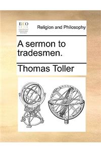 A Sermon to Tradesmen.