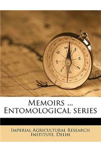 Memoirs ... Entomological Series Volume 1