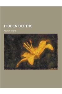 Hidden Depths