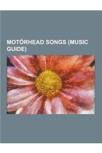 Motorhead Songs (Music Guide)