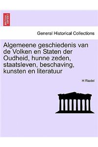 Algemeene Geschiedenis Van de Volken En Staten Der Oudheid, Hunne Zeden, Staatsleven, Beschaving, Kunsten En Literatuur Zesde Deel.