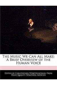 The Music We Can All Make