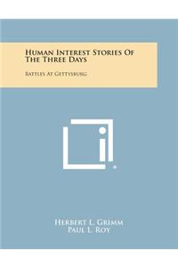 Human Interest Stories of the Three Days