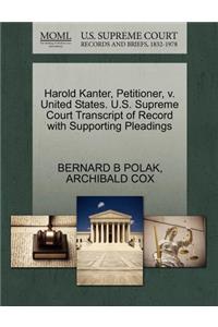 Harold Kanter, Petitioner, V. United States. U.S. Supreme Court Transcript of Record with Supporting Pleadings