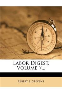 Labor Digest, Volume 7...
