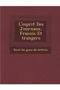 L'Esprit Des Journaux, Fran OIS Et Trangers