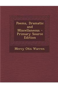 Poems, Dramatic and Miscellaneous