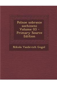 Polnoe Sobranie Sochineni Volume 03