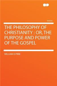 The Philosophy of Christianity