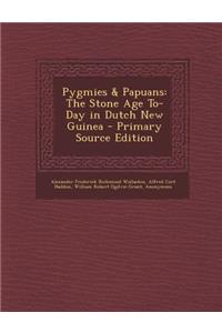 Pygmies & Papuans