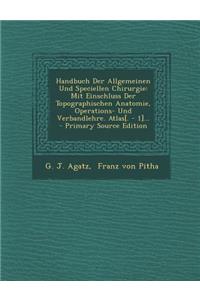 Handbuch Der Allgemeinen Und Speciellen Chirurgie