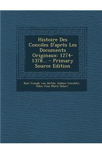 Histoire Des Conciles D'Apres Les Documents Originaux