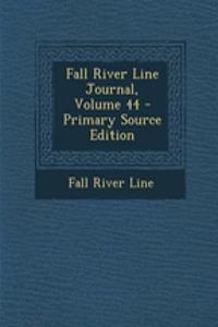 Fall River Line Journal, Volume 44 - Primary Source Edition