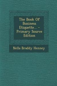 The Book of Business Etiquette...