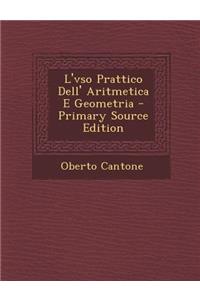 L'Vso Prattico Dell' Aritmetica E Geometria