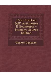 L'Vso Prattico Dell' Aritmetica E Geometria