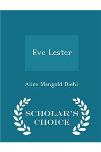 Eve Lester - Scholar's Choice Edition