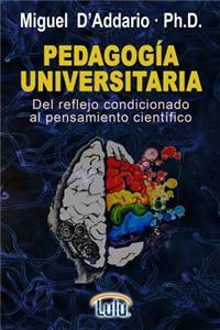 PEDAGOGÍA UNIVERSITARIA - Del reflejo condicionado al pensamiento científico