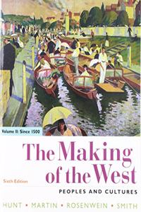 The Making of the West, Volume 2: Since 1500