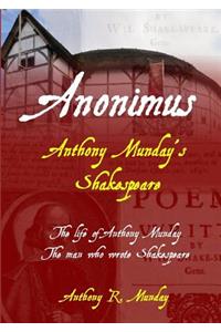 Anonimus: Anthony Munday's Shakespeare