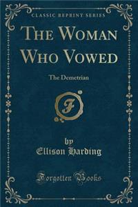 The Woman Who Vowed