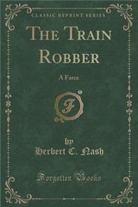 The Train Robber