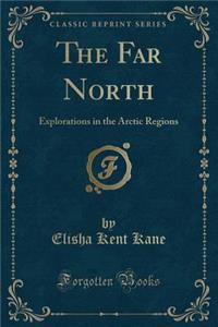 The Far North