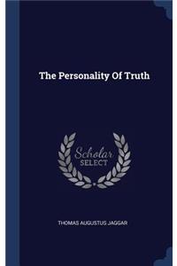 The Personality Of Truth