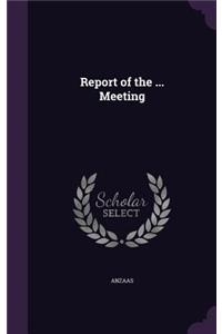 Report of the ... Meeting