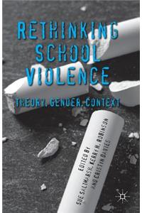 Rethinking School Violence