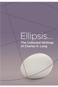 The Collected Writings of Charles H. Long