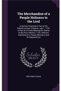 Merchandise of a People Holiness to the Lord