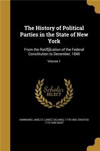 The History of Political Parties in the State of New York