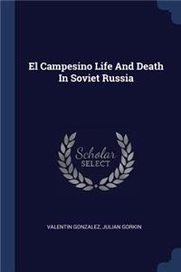 El Campesino Life And Death In Soviet Russia