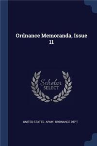 Ordnance Memoranda, Issue 11
