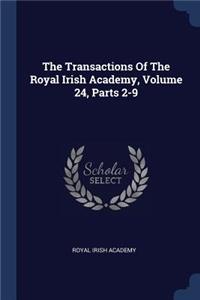 The Transactions of the Royal Irish Academy, Volume 24, Parts 2-9