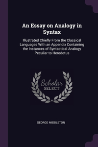 An Essay on Analogy in Syntax