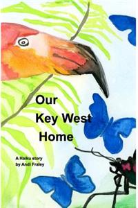 Our Key West Home