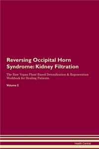 Reversing Occipital Horn Syndrome