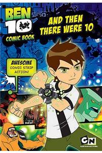 Ben 10 Comic Book And Then There Were 10