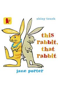 This Rabbit, That Rabbit